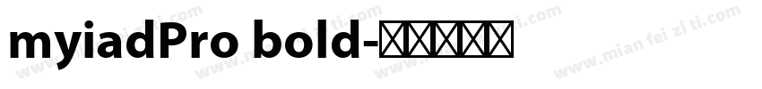 myiadPro bold字体转换